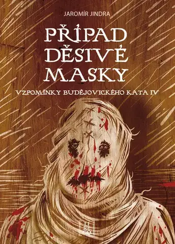 Historické romány Případ děsivé masky - Jindra Jaromír