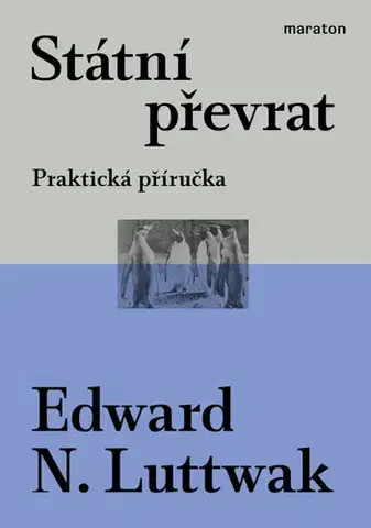 Politológia Státní převrat, 2. vydání - Edward N. Luttwak