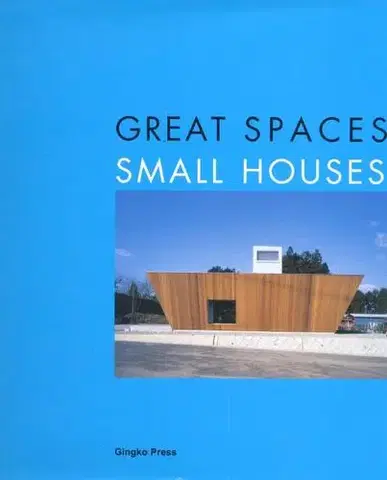 Architektúra Small Houses - Daniel Gonzales