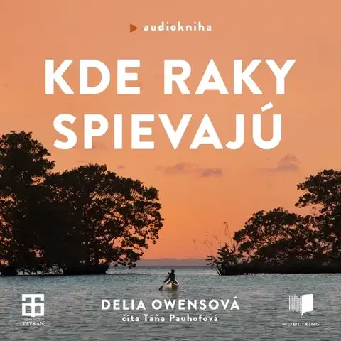 Pre deti a mládež Publixing a Tatran Kde raky spievajú