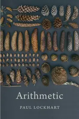 Matematika, logika Arithmetic - Paul Lockhart