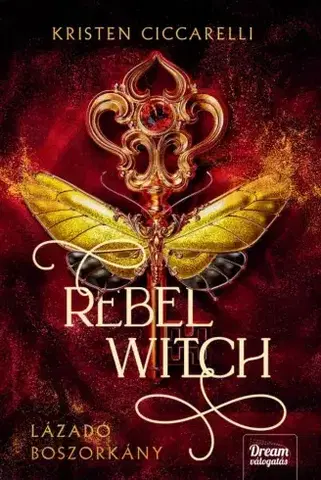 Sci-fi a fantasy Rebel Witch – Lázadó boszorkány - Kristen Ciccarelli