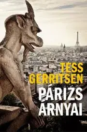 Sci-fi a fantasy Párizs árnyai - Tess Gerritsen