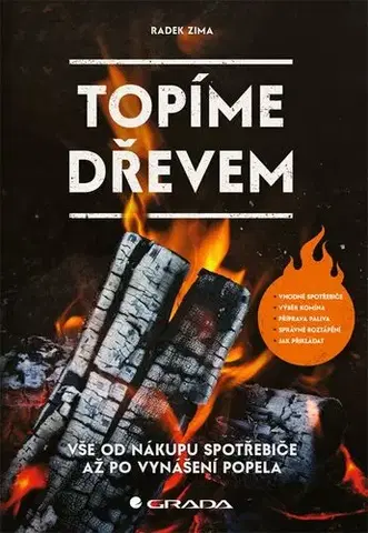 Hobby - ostatné Topíme dřevem - Radek Zima