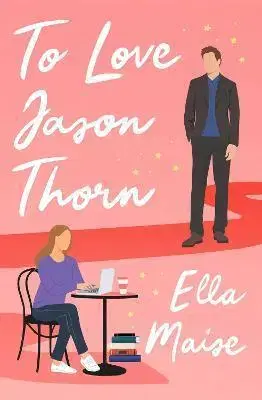 Romantická beletria To Love Jason Thorn - Ella Maise