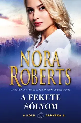 Detektívky, trilery, horory A hold árnyéka 5: A fekete sólyom - Nora Roberts