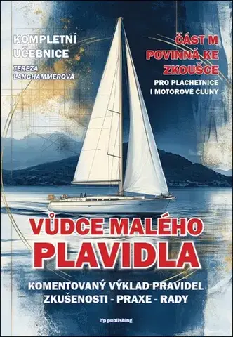 Šport - ostatné Vůdce malého plavidla - Tereza Langhammerová