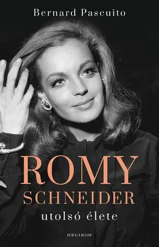 Film, hudba Romy Schneider utolsó élete - Bernard Pascuito