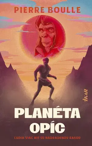 Sci-fi a fantasy Planéta opíc - Pierre Boulle