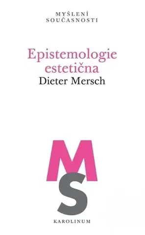 Filozofia Epistemologie estetična - Dieter Mersch