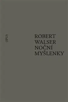Novely, poviedky, antológie Noční myšlenky - Robert Walser