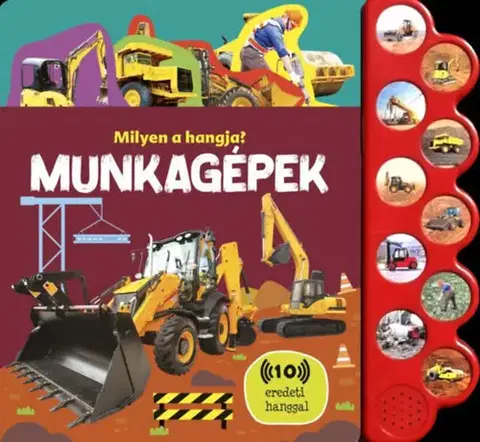 Zvukové knihy Milyen a hangja? - Munkagépek - neuvedený,Andrea Pataki