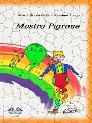 Pre deti a mládež - ostatné Mostro Pigrone - Longo Massimo