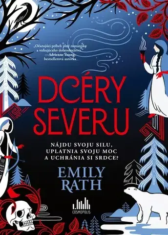 Sci-fi a fantasy Dcéry severu - Emily Rath,Zuzana Folvarčíková