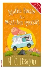 Detektívky, trilery, horory Agatha és a meztelen igazság - Beaton M. C.