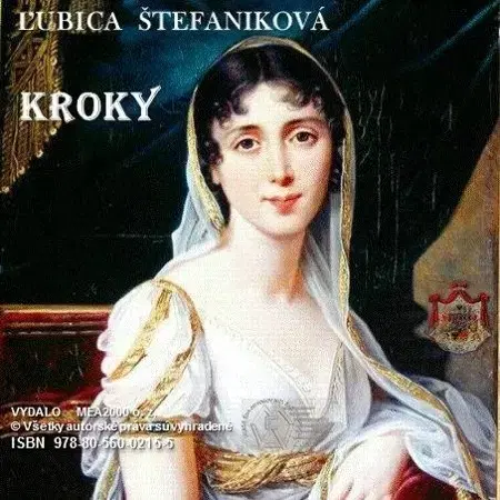 Historické romány Kroky - Ľubica Štefaniková