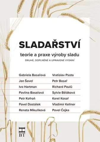 Pivo, whiskey, nápoje, kokteily Sladařství, 2. vydání - Kolektív autorov