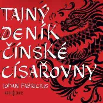 Biografie - ostatné Radioservis Tajný deník čínské císařovny