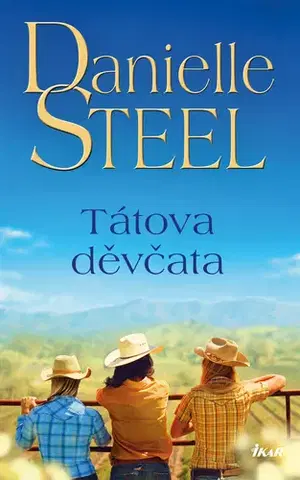 Romantická beletria Tátova děvčata - Danielle Steel