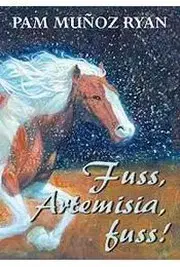 Pre deti a mládež - ostatné Fuss, Artemisia, fuss ! - Ryan Pam Munoz