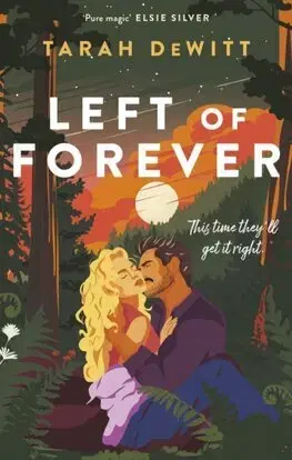 Romantická beletria Left of Forever - Tarah DeWitt
