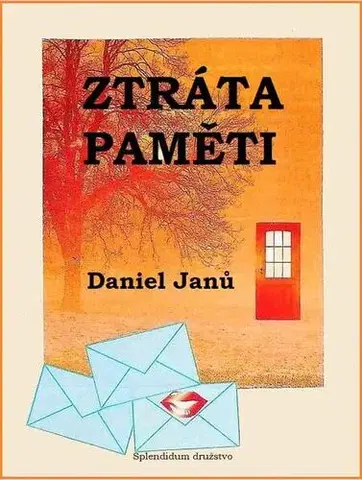 Romantická beletria Ztráta paměti - Daniel Janů