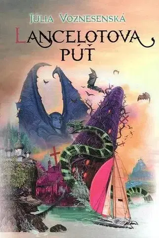 Svetová beletria Lancelotova púť - Júlia Voznesenská