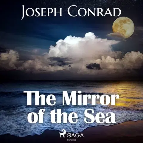 Svetová beletria Saga Egmont The Mirror of the Sea (EN)