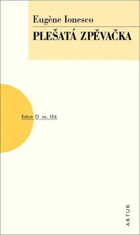 Dráma, divadelné hry, scenáre Plešatá zpěvačka - Eugéne Ionesco