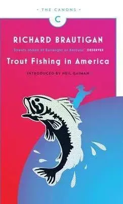 Cudzojazyčná literatúra Trout Fishing in America - Richard Brautigan