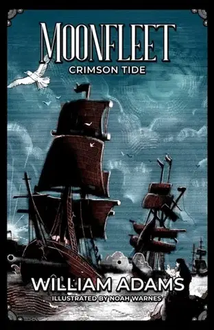 Beletria MOONFLEET CRIMSON TIDE - WILLIAM ADAMS