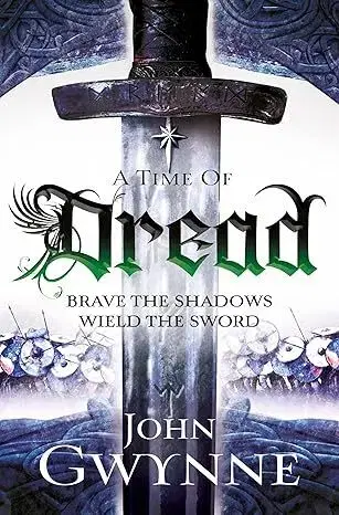 Sci-fi a fantasy A Time of Dread - Of Blood and Bone 1 - John Gwynne