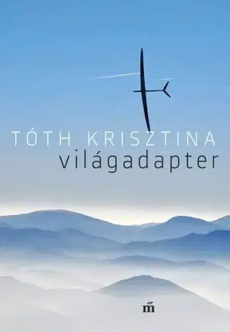 Svetová beletria Világadapter - Krisztina Tóth