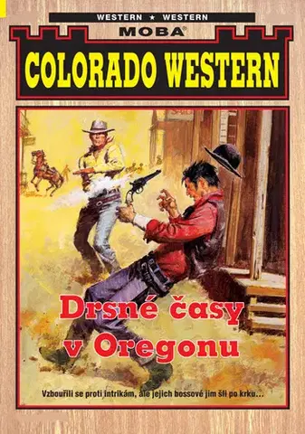 Detektívky, trilery, horory Drsné časy v Oregonu - John Kirby
