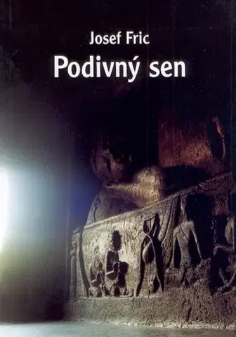 Ezoterika - ostatné Podivný sen - Josef Fric