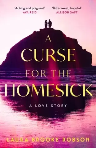 Romantická beletria A Curse for the Homesick - Laura Brooke Robson