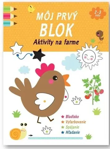 Pre deti a mládež - ostatné Môj prvý blok: Aktivity na farme