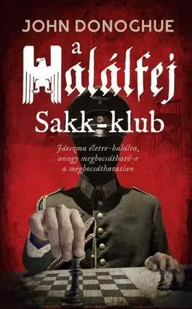 Beletria - ostatné A Halálfej Sakk-klub - John Donoghue
