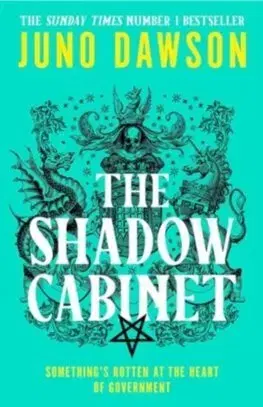 Sci-fi a fantasy The Shadow Cabinet - Juno Dawson