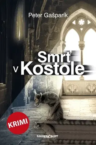 Detektívky, trilery, horory Smrť v kostole - Peter Gašparík