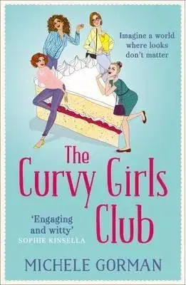 Cudzojazyčná literatúra The Curvy Girls Club - Michele Gorman