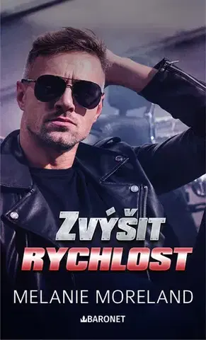 Beletria - ostatné Zvýšit rychlost - Melanie Moreland