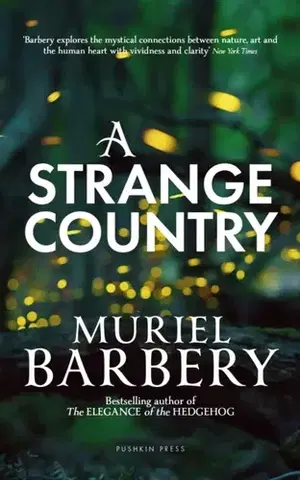 Sci-fi a fantasy A Strange Country - Muriel Barbery