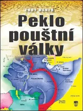 Historické romány Peklo pouštní války - Star Busmann
