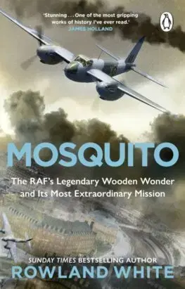 Armáda, zbrane a vojenská technika Mosquito - Rowland White