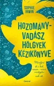 Romantická beletria Hozományvadász hölgyek kézikönyve - Irwin Sophia