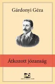 Svetová beletria Átkozott ?józanság - Géza Gárdonyi