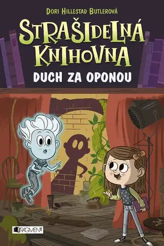 Dobrodružstvo, napätie, western Strašidelná knihovna: Duch za oponou - Dori Butlerová Hillestad