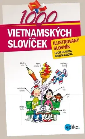 Gramatika a slovná zásoba 1000 vietnamských slovíček, 2. vydání - Lucie Hlavatá,Binh