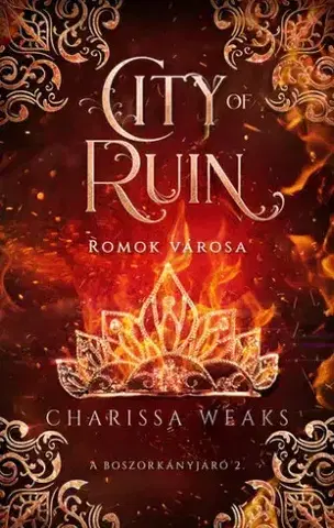 Sci-fi a fantasy City of Ruin – Romok városa - Charissa Weaks